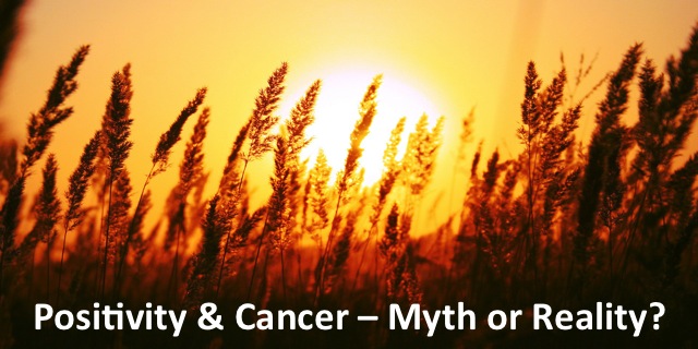 Positive Thinking and Cancer-Myth-Making