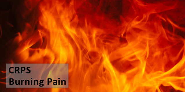 Burning Pain? Could You Have CRPS Complex Regional Pain Syndrome?