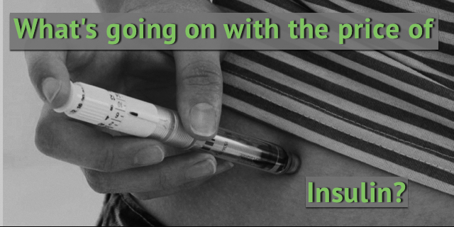 What’s going on with the price of Insulin?