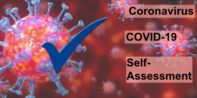 Coronavirus / COVID-19 Self Assessment