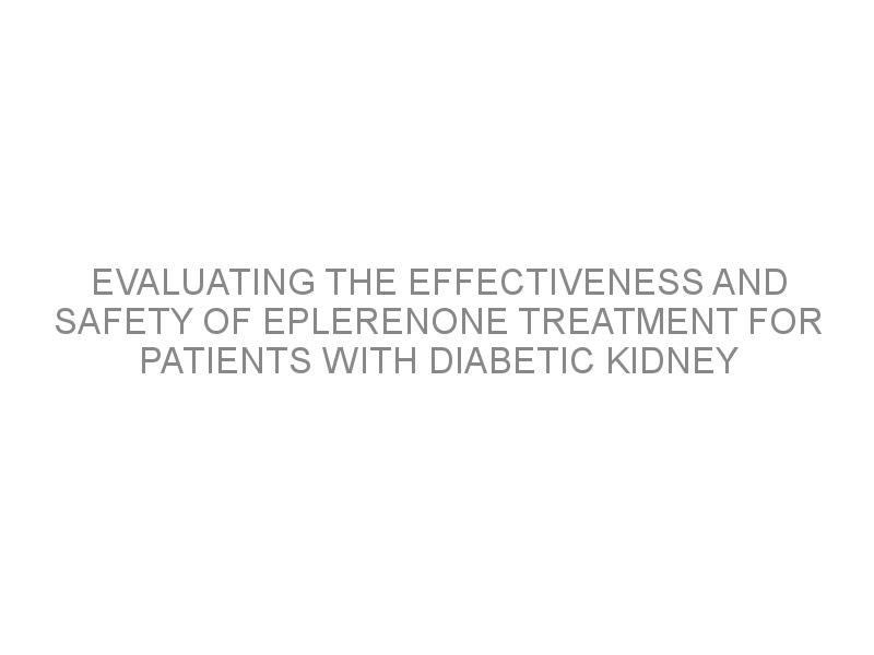 evaluating-the-effectiveness-and-safety-of-eplerenone-treatment-for