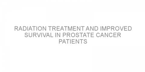 Radiation treatment and improved survival in prostate cancer patients