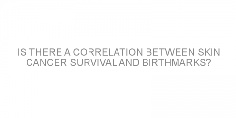 Is there a correlation between skin cancer survival and birthmarks?