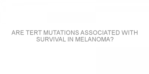 Are TERT mutations associated with survival in melanoma?