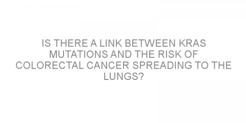 Is there a link between KRAS mutations and the risk of colorectal cancer spreading to the lungs?