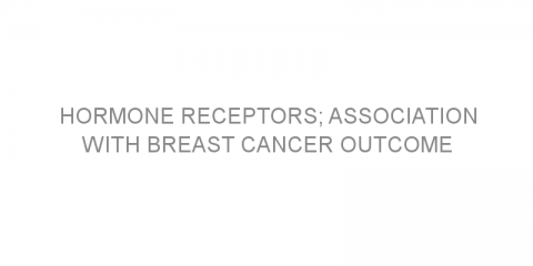 Hormone receptors; association with breast cancer outcome