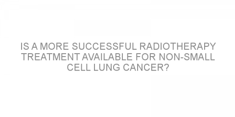 Is a more successful radiotherapy treatment available for non-small cell lung cancer?