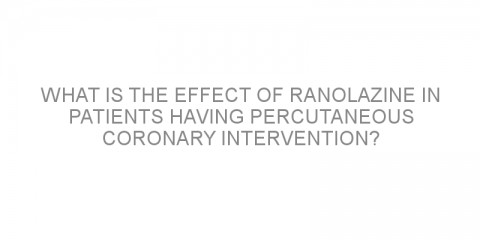 What is the effect of ranolazine in patients having percutaneous coronary intervention?