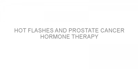 Hot flashes and prostate cancer hormone therapy