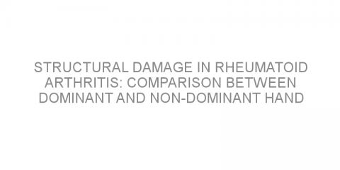 Structural damage in rheumatoid arthritis: comparison between dominant and non-dominant hand