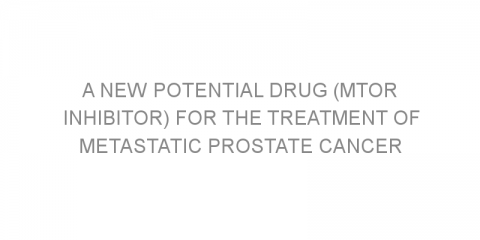 A new potential drug (mTOR inhibitor) for the treatment of metastatic prostate cancer