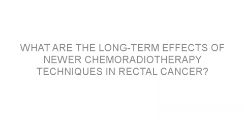 What are the long-term effects of newer chemoradiotherapy techniques in rectal cancer?