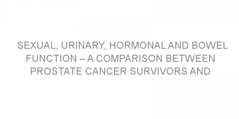 Sexual, urinary, hormonal and bowel function – a comparison between prostate cancer survivors and noncancer men