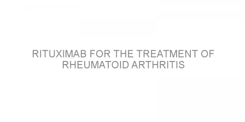 Rituximab for the treatment of rheumatoid arthritis