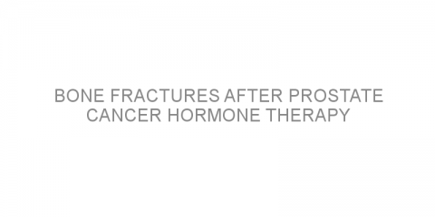 Bone fractures after prostate cancer hormone therapy