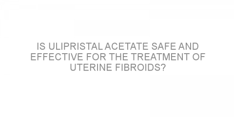 Is ulipristal acetate safe and effective for the treatment of uterine fibroids?