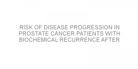 Risk of disease progression in prostate cancer patients with biochemical recurrence after prostatectomy