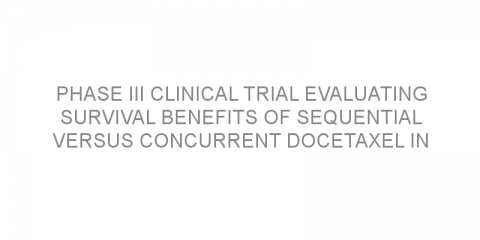 Phase III clinical trial evaluating survival benefits of sequential versus concurrent docetaxel in doxorubicin-based chemotherapy in node-positive breast cancer patients