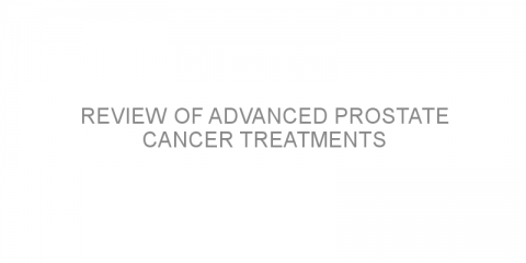 Review of advanced prostate cancer treatments