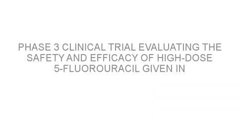 Phase 3 clinical trial evaluating the safety and efficacy of high-dose 5-fluorouracil given in continuous injection in patients with stage III colon cancer