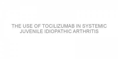 The use of tocilizumab in systemic juvenile idiopathic arthritis