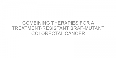 Combining therapies for a treatment-resistant BRAF-mutant colorectal cancer