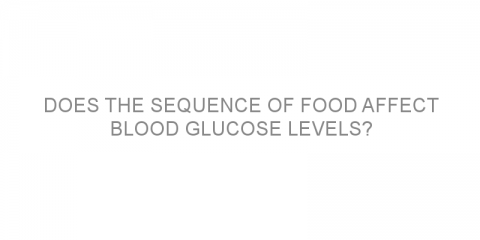 Does the sequence of food affect blood glucose levels?