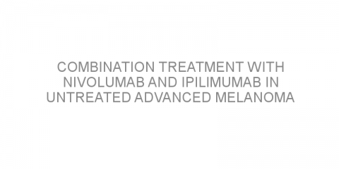 Combination treatment with nivolumab and ipilimumab in untreated advanced melanoma