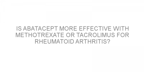 Is abatacept more effective with methotrexate or tacrolimus for rheumatoid arthritis?