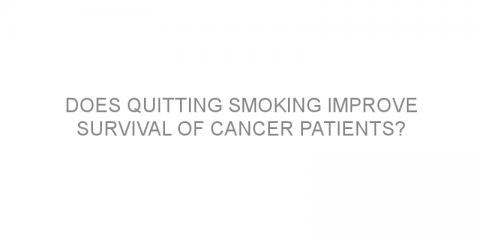 Does quitting smoking improve survival of cancer patients?