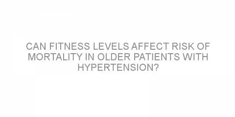 Can fitness levels affect risk of mortality in older patients with hypertension?