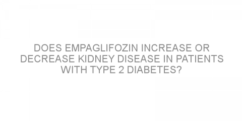 Does empaglifozin increase or decrease kidney disease in patients with type 2 diabetes?