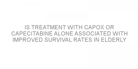 Is treatment with CAPOX or capecitabine alone associated with improved survival rates in elderly colon cancer patients?