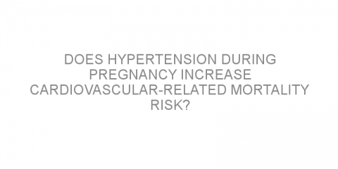 Does hypertension during pregnancy increase cardiovascular-related mortality risk?