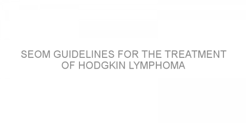 SEOM guidelines for the treatment of Hodgkin lymphoma