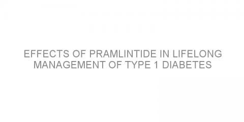 Effects of pramlintide in lifelong management of type 1 diabetes