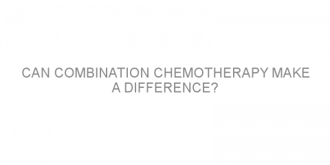 Can combination chemotherapy make a difference?