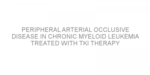 Peripheral arterial occlusive disease in chronic myeloid leukemia treated with TKI therapy