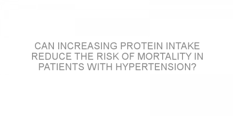 Can increasing protein intake reduce the risk of mortality in patients with hypertension?