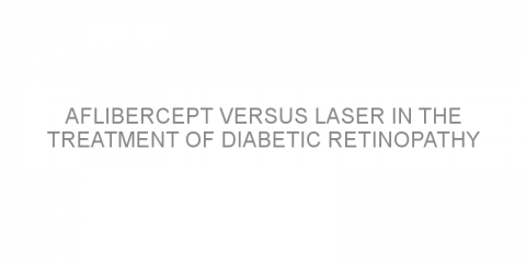 Aflibercept versus laser in the treatment of diabetic retinopathy