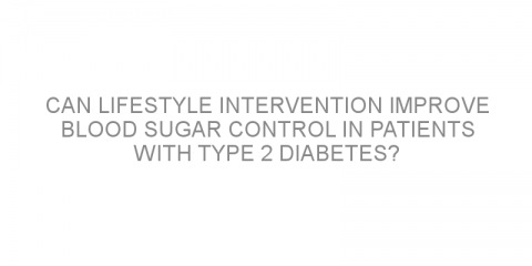 Can lifestyle intervention improve blood sugar control in patients with type 2 diabetes?