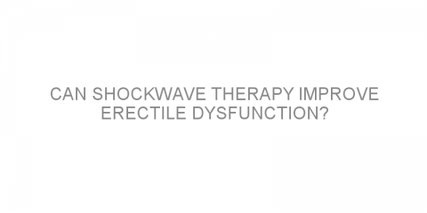 Can shockwave therapy improve erectile dysfunction?