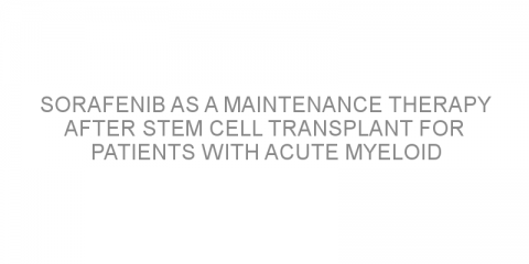 Sorafenib as a maintenance therapy after stem cell transplant for patients with acute myeloid leukemia