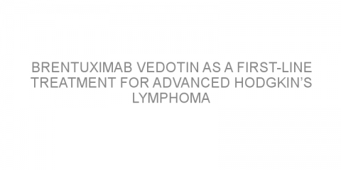 Brentuximab vedotin as a first-line treatment for advanced Hodgkin’s lymphoma