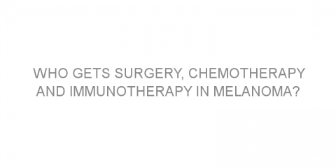 Who Gets Surgery, Chemotherapy and Immunotherapy in Melanoma?