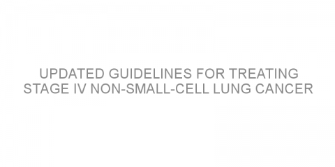 Updated guidelines for treating stage IV non-small-cell lung cancer