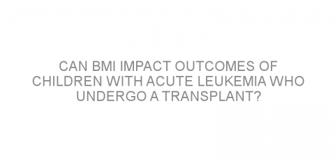 Can BMI impact outcomes of children with acute leukemia who undergo a transplant?