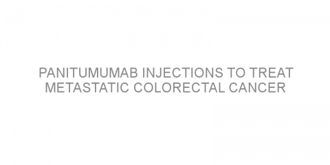 Panitumumab injections to treat metastatic colorectal cancer