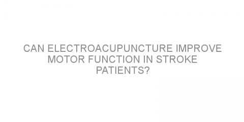 Can electroacupuncture improve motor function in stroke patients?