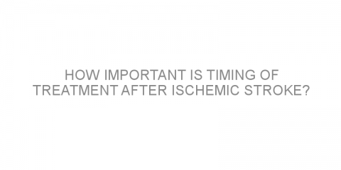 How important is timing of treatment after ischemic stroke?